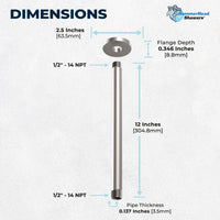 Dimensions Straight Shower Arm Brushed Nickel / 12 Inch - The Shower Head Store