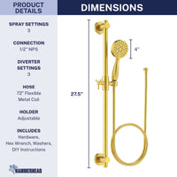 Dimensions Slide Bar with 3-Spray Hand Held Shower Head & Hose Brushed Gold / 2.5 GPM Brushed Gold / 1.75 GPM - The Shower Head Store